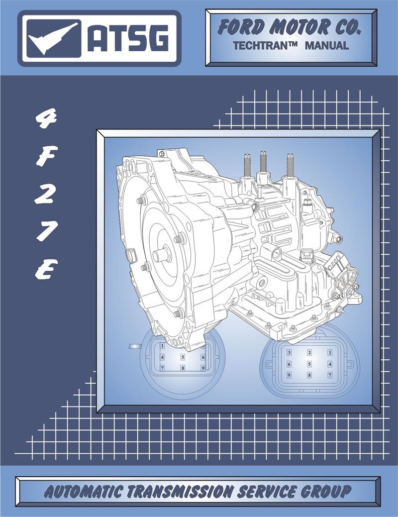 Technical Manual 4F27E Transmission Rebuild Guide